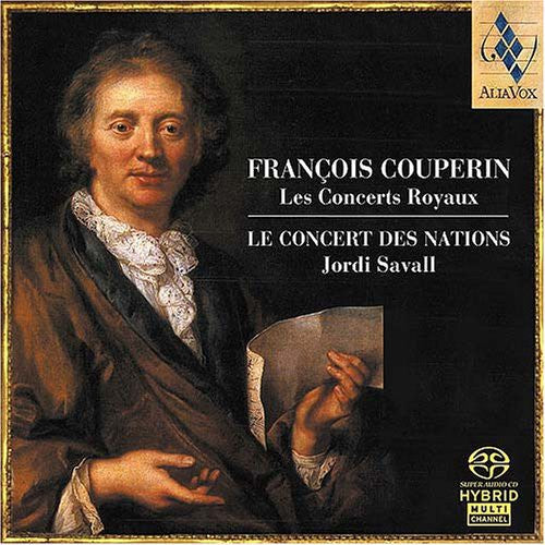 Couperin / Savall / Concert Des Nations: Concerts Royaux - SUPER-AUDIO CD