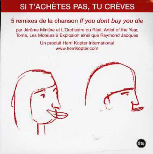 Miniere, Jerome: Si T'achetes Pas Tu Creves - CD SINGLE