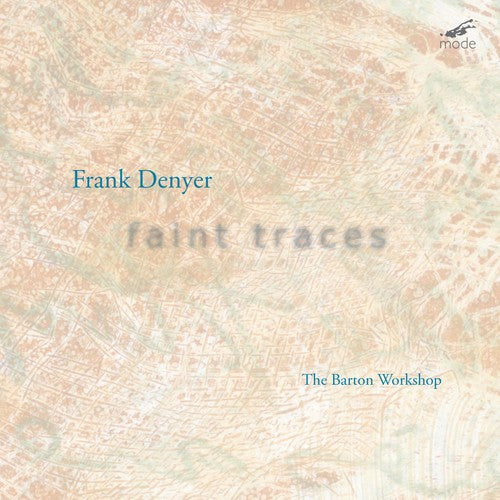 Denyer / Barton Workshop: Faint Traces
