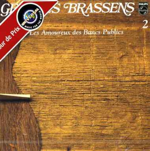 Brassens, Georges: Les Amoureux Des Bancs Publics (Vol2)