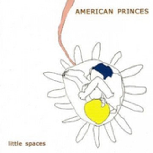 American Princes: Little Spaces - COMPACT DISCS