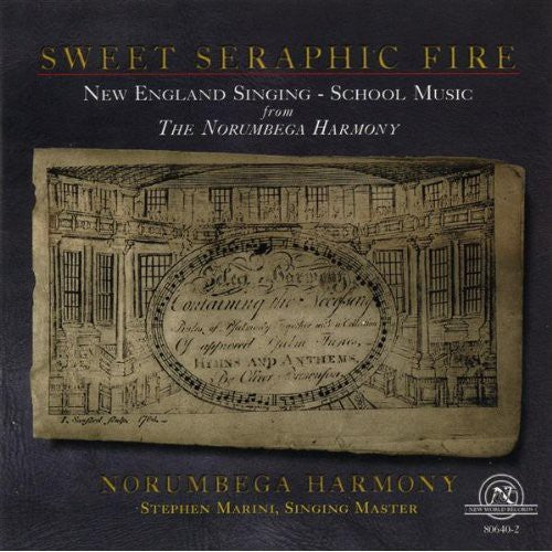 Norumbega Harmony / Marini: Sweet Seraphic Fire