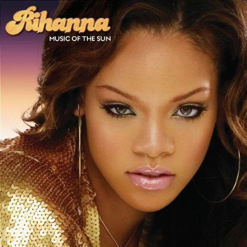 Rihanna: Music of the Sun - COMPACT DISCS
