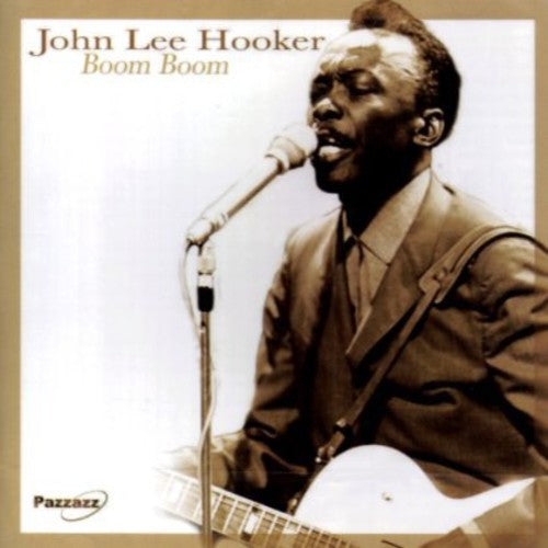 Hooker, John Lee: Boom Boom