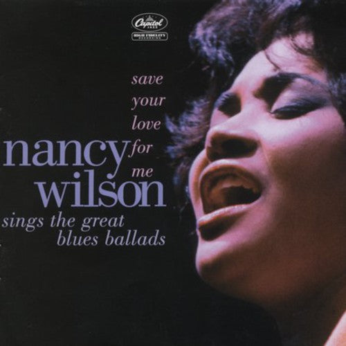 Wilson, Nancy: Save Your Love For Me...