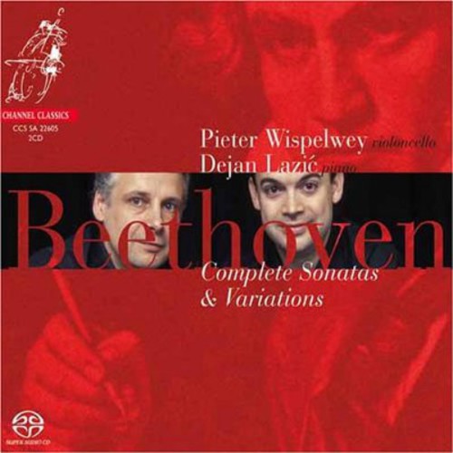 Beethoven / Wispelwey / Lazic: Complete Cello Sonatas & Variations - SUPER-AUDIO CD
