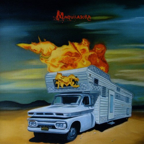 Maquiladora: A House All On Fire