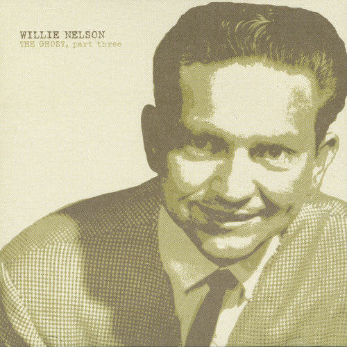 Nelson, Willie: The Ghost, Vol. 3