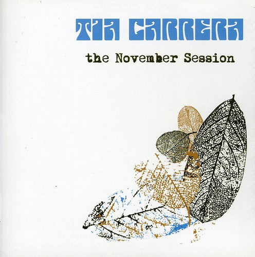 Tia Carrera: November Session