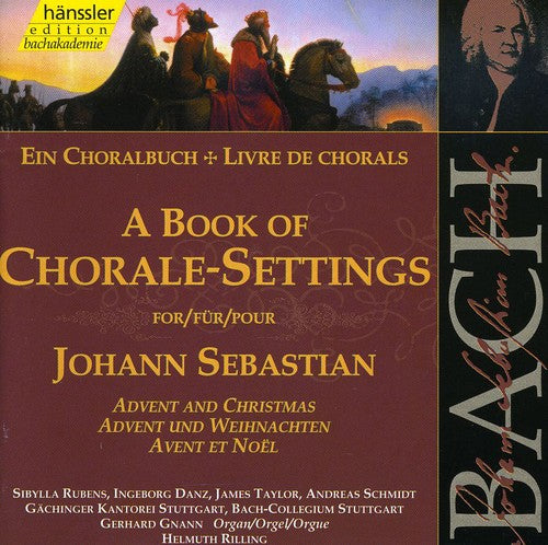 Bach / Rubens / Danz / Taylor / Rilling: Book of Chorale Settings for Advent & Christmas - COMPACT DISCS