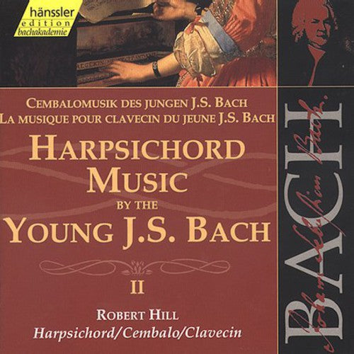 Bach / Hill: Harpsichord Music 2 - COMPACT DISCS