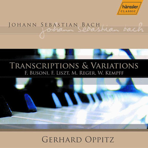 Bach / Oppitz: Transcriptions & Variations - COMPACT DISCS