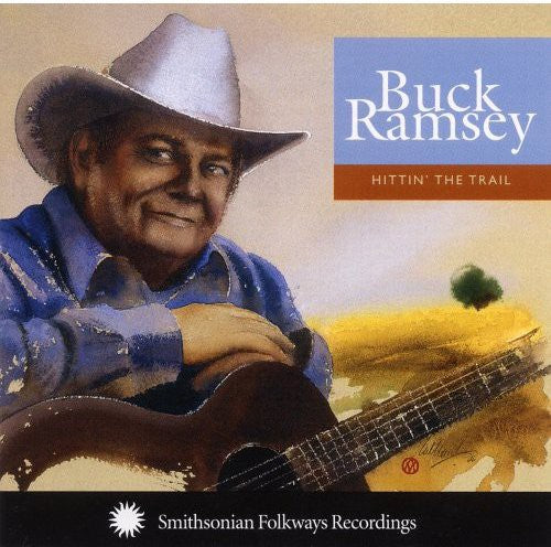 Ramsey, Buck: Ramsey Buck: Hittin the Trail