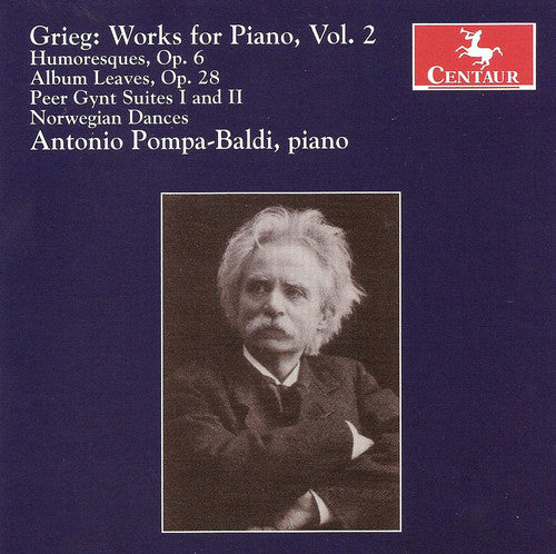 Grieg / Pompa-Baldi: Works for Piano 2