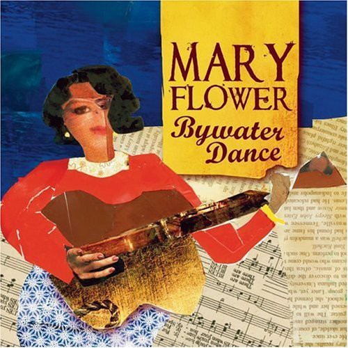 Flower, Mary: Bywater Dance