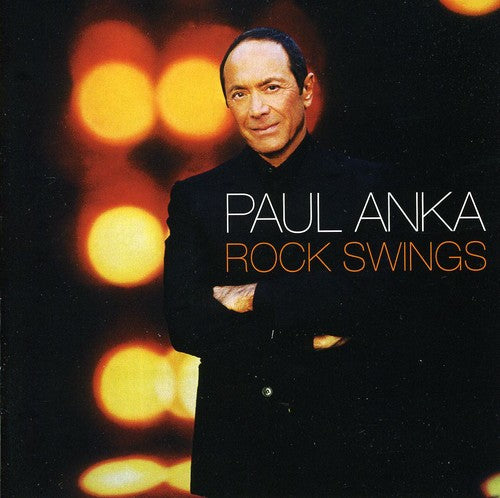 Paul Anka: Rock Swings - COMPACT DISCS