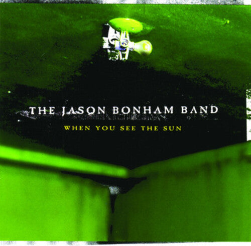 Jason Bonham: When You See the Sun - COMPACT DISCS