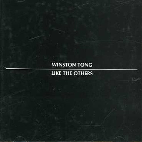 Winston Tong: Like the Others - COMPACT DISCS