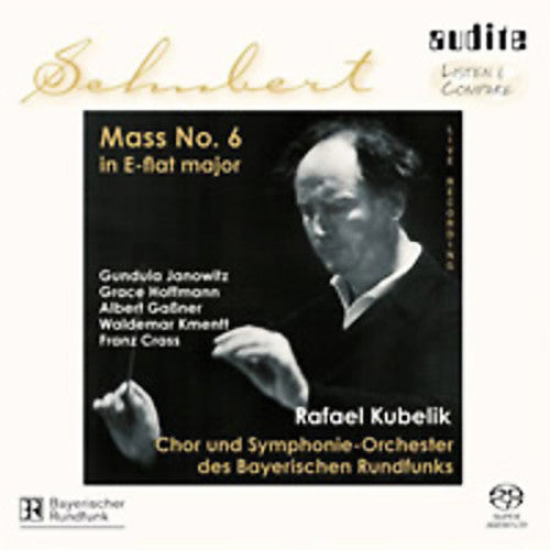Schubert / Janowitz / Hoffmann / Gassner / Kubelik: Mas 6 in E-Flat Major - SUPER-AUDIO CD