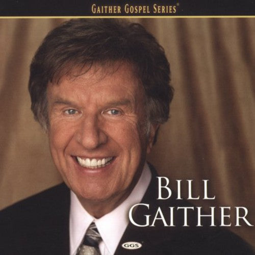 Bill Gaither: Bill Gaither - COMPACT DISCS