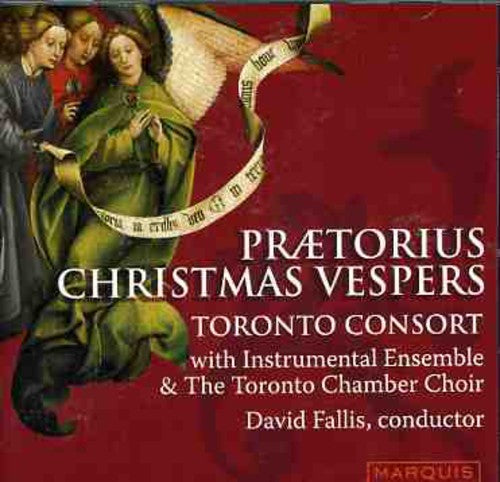 Toronto Consort: Praetorius Christmas Vespers - COMPACT DISCS