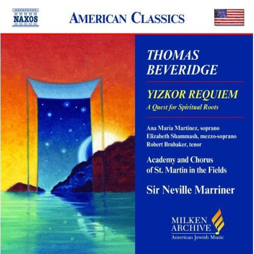 Neville Marriner: Milken Arch American Jewish Music: Yizkor Requiem - COMPACT DISCS