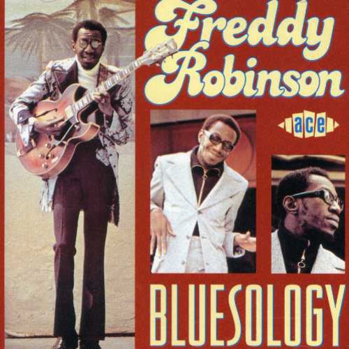 Robinson, Freddy: Bluesology