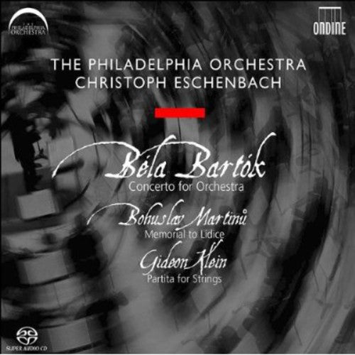 Bartok / Martinu / Klein / Escnebach / Phl: Concerto for Orchestra - SUPER-AUDIO CD