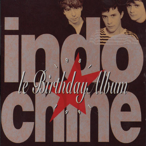 Indochine: Le Birthday Album - COMPACT DISCS