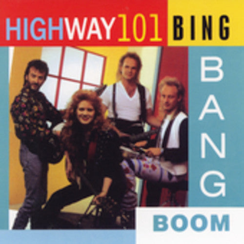 Highway 101: Bing Bang Boom