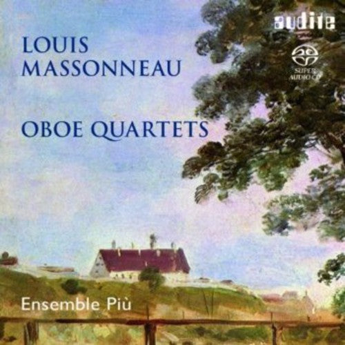 Massonneau / Borner / Beul / Gosling / Oboe: Three Oboe Quatets - SUPER-AUDIO CD