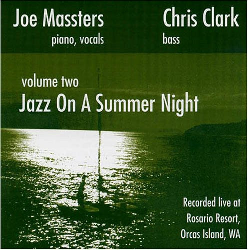 Massters, Joe / Clark, Chris: Jazz On A Summer Night, Vol. 2