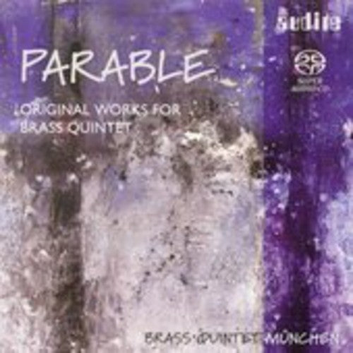 Brass Quintet Munchen: Original Works for Brass Quintet / Parable - SUPER-AUDIO CD