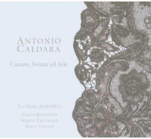 Caldara / Banholzer / Ubellacker / Gliozzi: Cantate Sonate Ed Arie: Music for the Panteleon