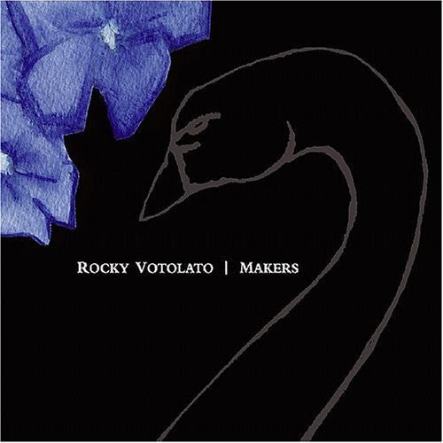 Rocky Votolato: Makers - COMPACT DISCS