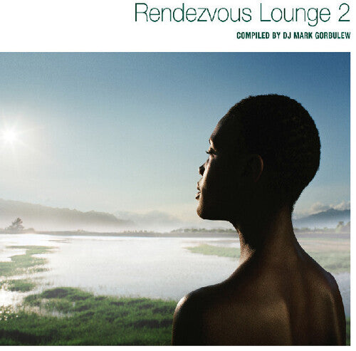 Rendezvous Lounge 2 / Various: Rendezvous Lounge, Vol. 2