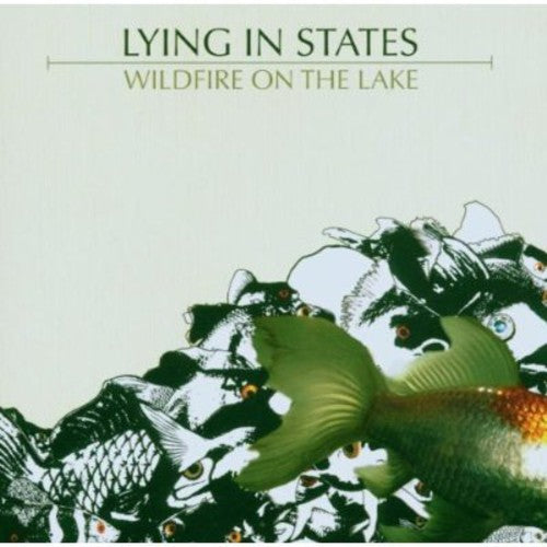 Lying in States: Wildfire on the Lake - COMPACT DISCS