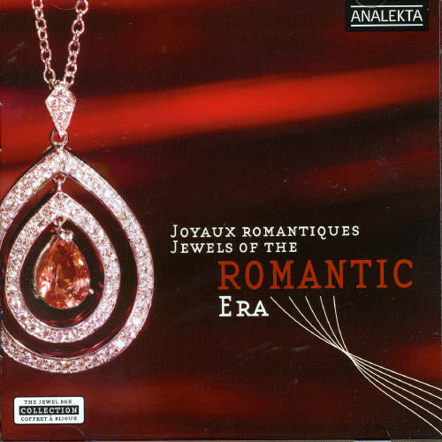Jewels of the Romantic Era / Various: Jewels of the Romantic Era / Various
