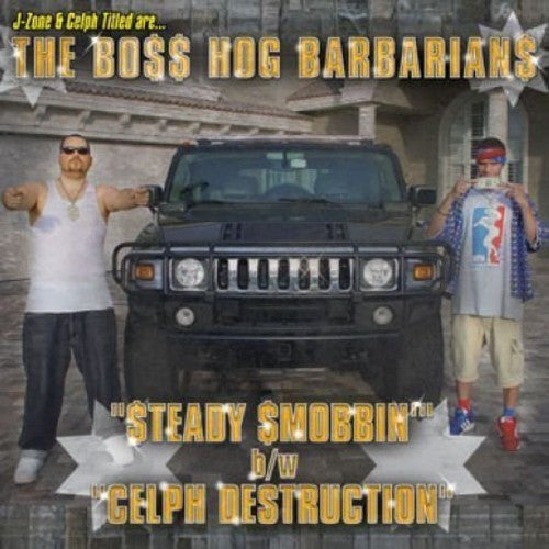 Boss Hog Barbarians: Steady Smobbin