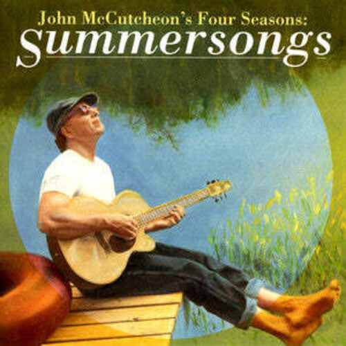 McCutcheon, John: Four Seasons-Summer Songs - COMPACT DISCS