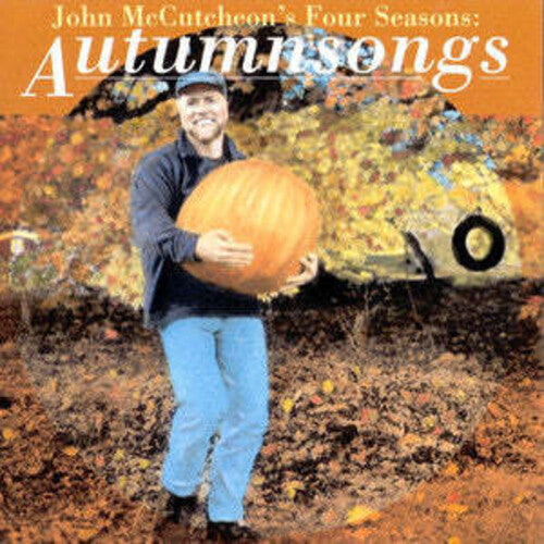 McCutcheon, John: Four Seasons-Autumn Songs - COMPACT DISCS