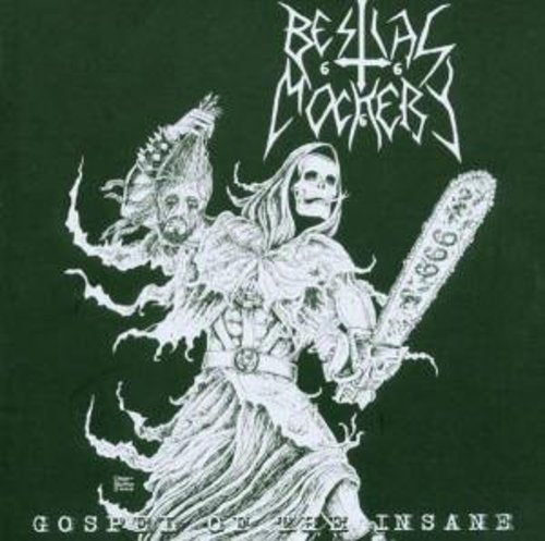 Bestial Mockery: Gospel of the Insane
