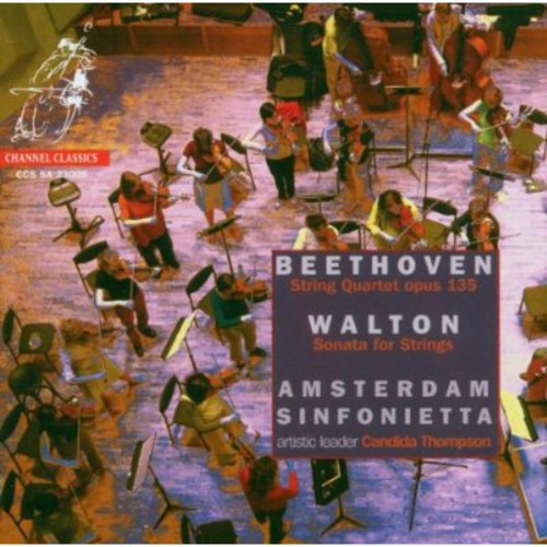 Beethoven / Walton / Amsterdam Symphony / Thompson: String Quartet Op 135 / Sonata for Strings - SUPER-AUDIO CD