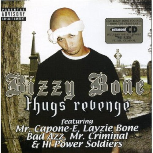 Bizzy Bone: Thugs Revenge