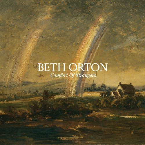 Orton, Beth: Comfort Of Strangers