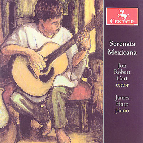 Kilenyi / Revueltas / Ponce / Cart / Harp: Serenata Mexicana