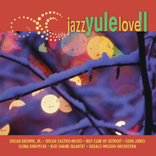 Various Artists: Jazz Yule Love II - COMPACT DISCS