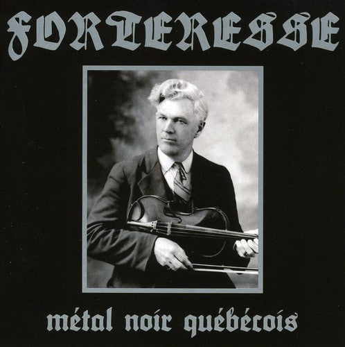 Forteresse: Metal Noir Quebecois