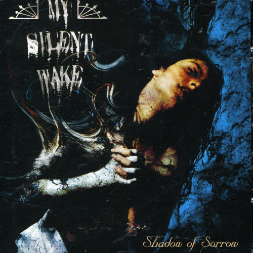 My Silent Wake: Shadow of Sorrow