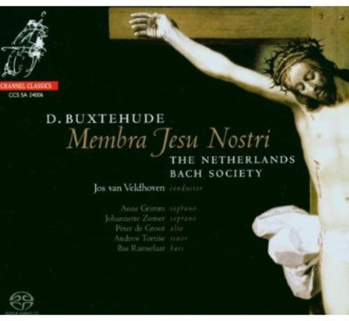 Buxtehude / Netherlands Bach Society / Veldhoven: Membra Jesu Nostri - SUPER-AUDIO CD